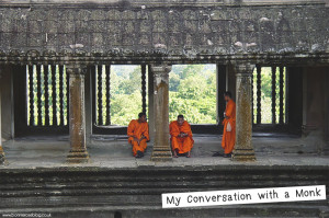 My Conversation with a Monk in Cambodia